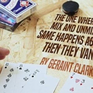 Geraint Clarke - The One Where They Mix & Unmix, The Same Happens Again But Then They Vanish