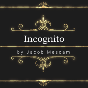 Jacob Mescam - Incognito