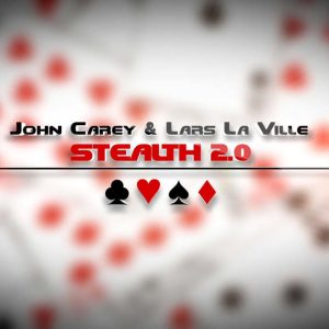 John Carey & Lars La Ville (La Ville Magic) - Stealth 2.0