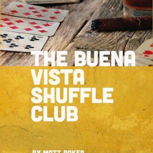 Matt Baker - The Buena Vista Shuffle Club