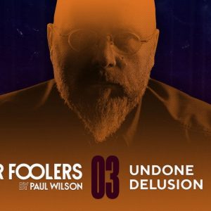Paul Wilson - Undone Delusion