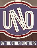 The Other Brothers - UNO
