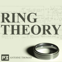 Antoine Thomas - Ring Theory
