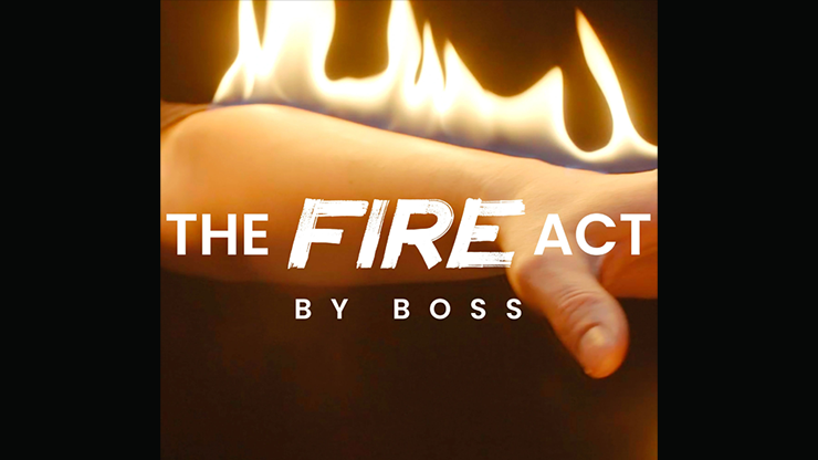 Boss and Ochiu Magic - The Fire Act